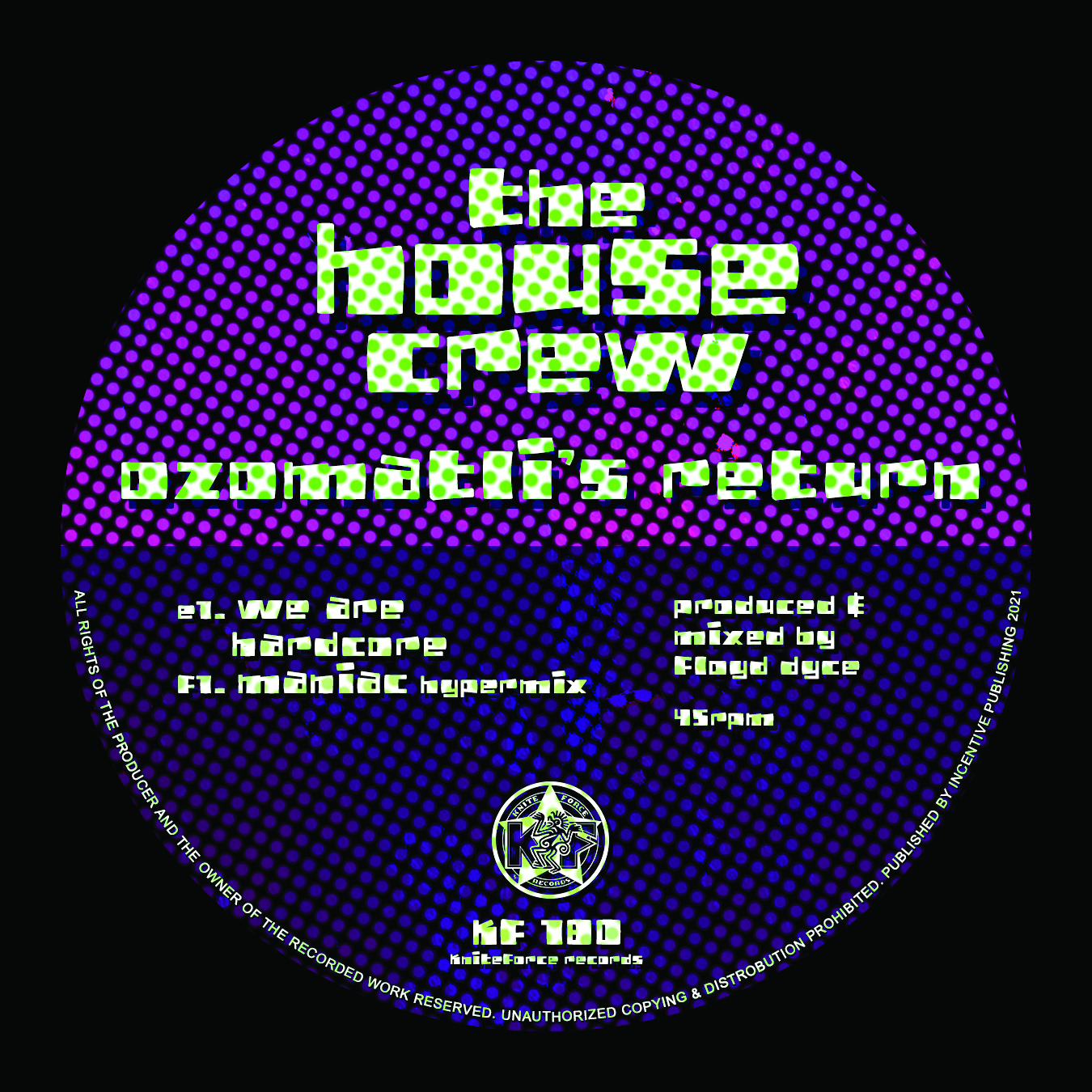 Kniteforce Revolution | The House Crew - Ozomatli's Return