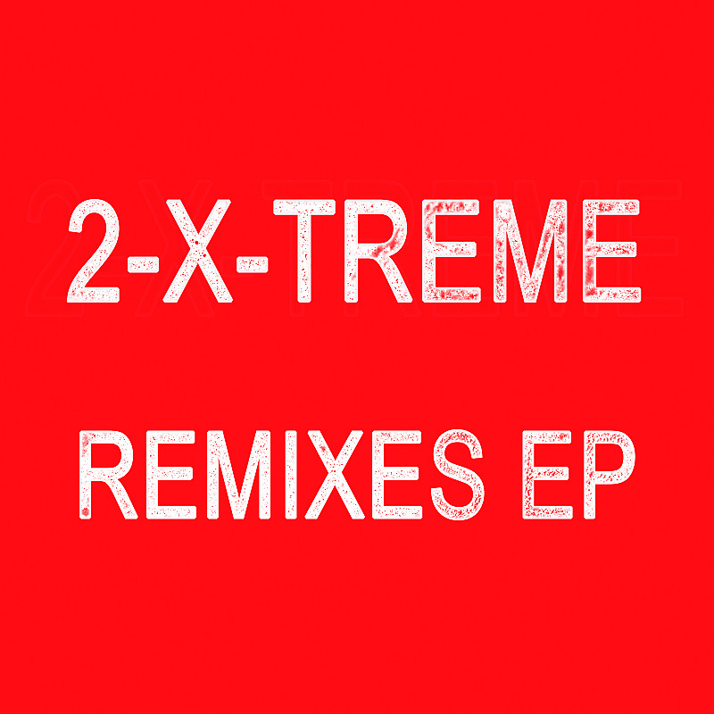 Kniteforce Revolution | 2-X-Treme - Remixes EP (Black Vinyl